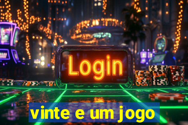 vinte e um jogo